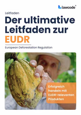 Leitfaden zur EUDR-Umsetzung