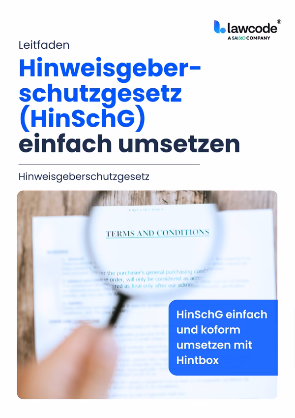 Hinweisgeberschutzgesetz (HinSchG) einfach umsetzen