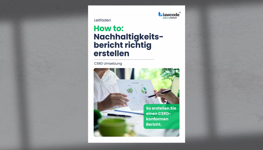 So erstellen Sie einen CSRD-konformen Nachhaltigkeitsbericht